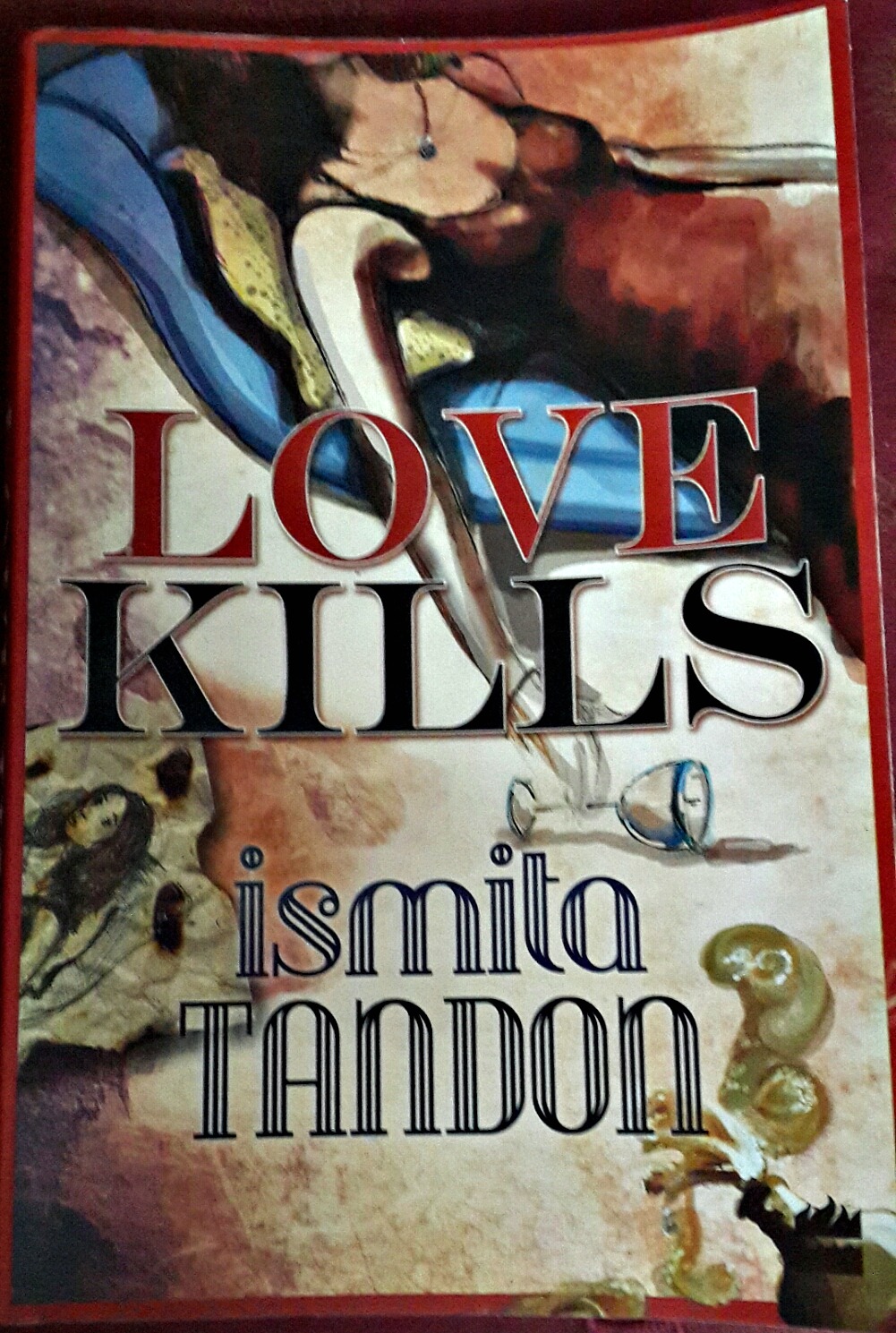Book Review Love Kills by Ismita Tandon Rachna Says